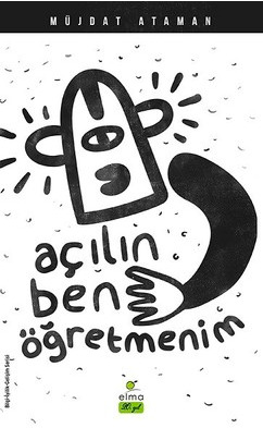 Açılın Ben Öğretmenim (Paperback)