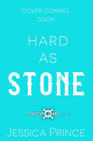 Hard as Stone (Shifting Gears #1)
