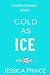 Cold as Ice (Shifting Gears...
