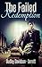 The Failed Redemption (The Tommy O'Connor Series Book 2)