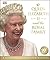 Queen Elizabeth II and the Royal Family: A Glorious Illustrated History