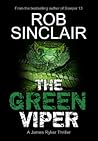 The Green Viper by Rob   Sinclair