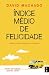 Índice Médio de Felicidade Livro de Bolso
