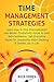 Time Management Strategies:...