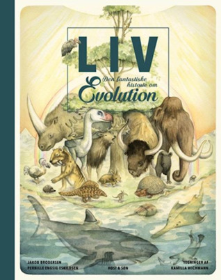 Liv. Den fantastiske historie om evolution (Hardcover)