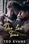 One Last Time by Ted Evans