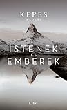 Istenek és emberek