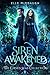 Siren Awakened