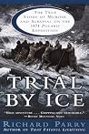 Trial by Ice: The...