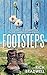 Footsteps: A compelling, personal and inspiring journey on the Camino de Santiago