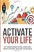 Activate Your Life by Derek Loudermilk