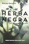 Herba Negra by Salvador Macip