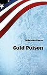 Cold Poison: Was tust du, wenn du alles weißt? (German Edition)