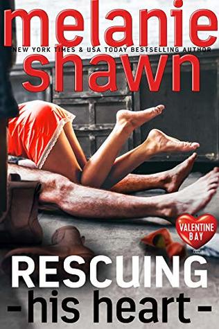 Rescuing His Heart (Valentine Bay, #2)