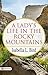 A Lady's Life in the Rocky Mountains by Isabella Lucy Bird