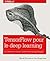 TensorFlow pour le Deep learning: collection O'Reilly (French Edition)