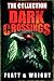 Dark Crossings: The Collection