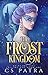 The Frost Kingdom (Bringing...