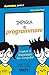 Impara a programmare: Impara il linguaggio dei computer (Italian Edition)