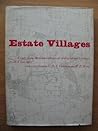 Estate Villages: A Study of the Berkshire Villages of Ardington and Lockinge