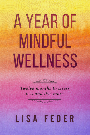 A Year of Mindful Wellness (ebook)