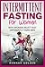 Intermittent Fasting For Women by Hannah Golden
