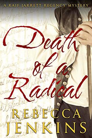 Death of a Radical (Raif Jarrett Regency Mysteries #2)