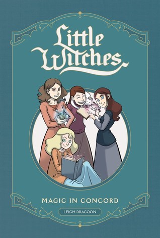 Little Witches: Magic in Concord (ebook)