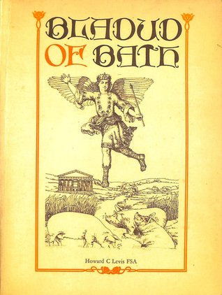 Bladud of Bath: The British King who Tried to Fly