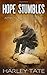Hope Stumbles: A Post-Apocalyptic Survival Thriller (After the EMP)