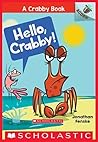 Hello, Crabby!: A...