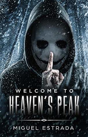 Heaven's Peak (Kindle Edition)