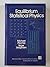 Equilibrium Statistical Physics (Prentice Hall advanced reference series)