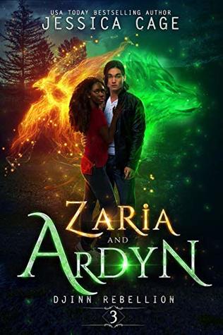 Ardyn & Zaria (Djinn Rebellion #3)
