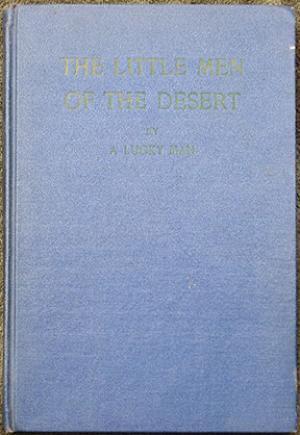 The Little Men of the Desert, by A Lucky Man (Hardcover)