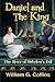 Daniel and the King: The St...