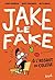 Jake le Fake - tome 1 (Fict...