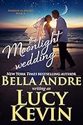 The Moonlight Wedding (Married in Malibu, #4)
