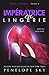 Impératrice en Lingerie (French Edition)