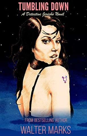Tumbling Down (Detective Jericho, #6)
