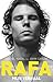 Rafa by Rafael Nadal