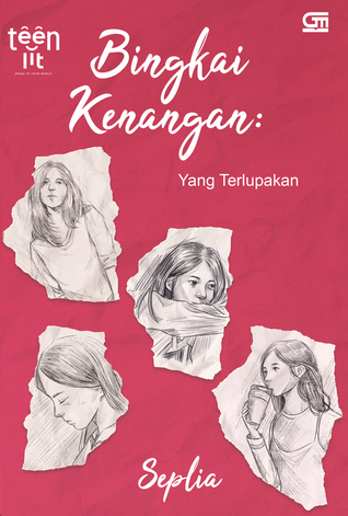 Bingkai Kenangan: Yang Terlupakan (Paperback)