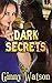 Dark Secrets by Ginny Watson