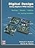 Digital Design Using Digilent FPGA Boards by Richard E. Haskell