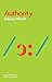 Authority (Key Concepts in Political Theory)