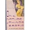 On the Nature of Things Erotic On the Nature of Things Erotic