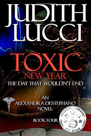 Toxic New Year: The Day That Wouldn't End