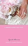 I Do:: A Wedding ...