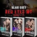 Red Eyes MC Books #1-3