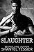 Slaughter by Shantel Tessier